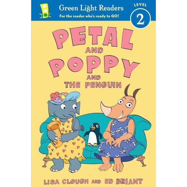 Petal and Poppy and the Penguin (Green Light Readers. Level 2) | ADLE International