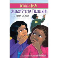 Substitute Trouble (Nikki and Deja)