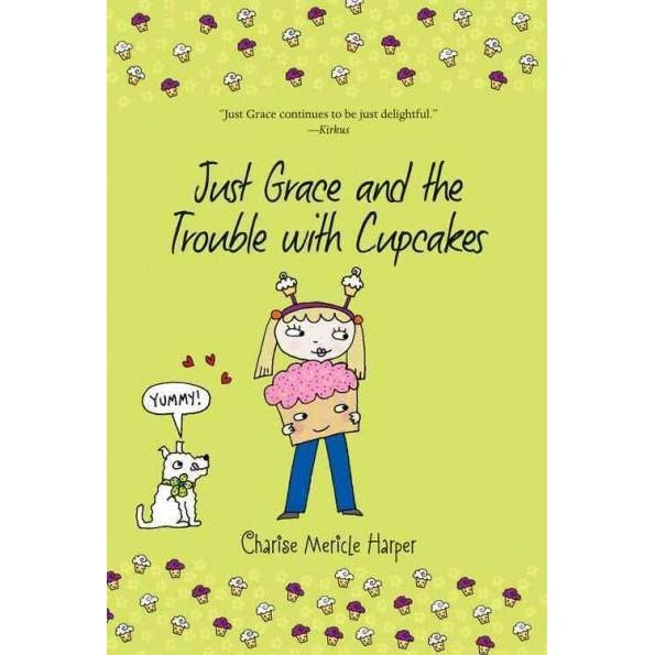 Just Grace and the Trouble With Cupcakes (Just Grace) | ADLE International