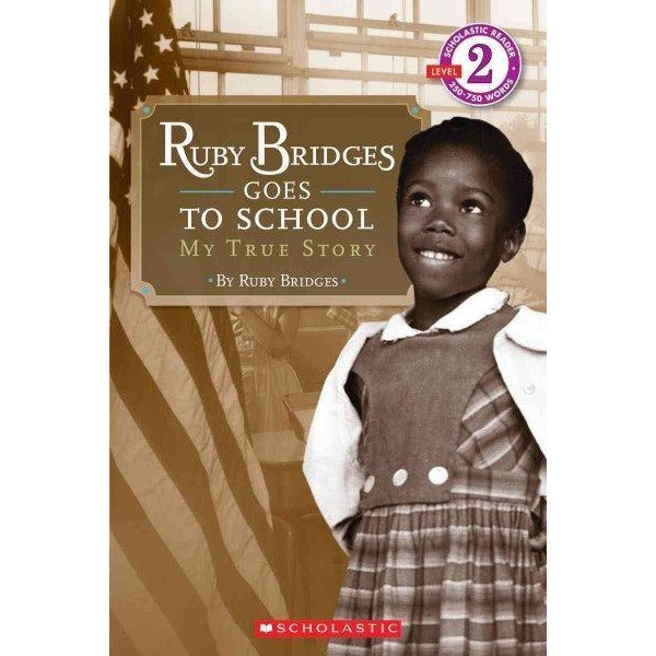 Ruby Bridges Goes to School: My True Story (Scholastic Readers)