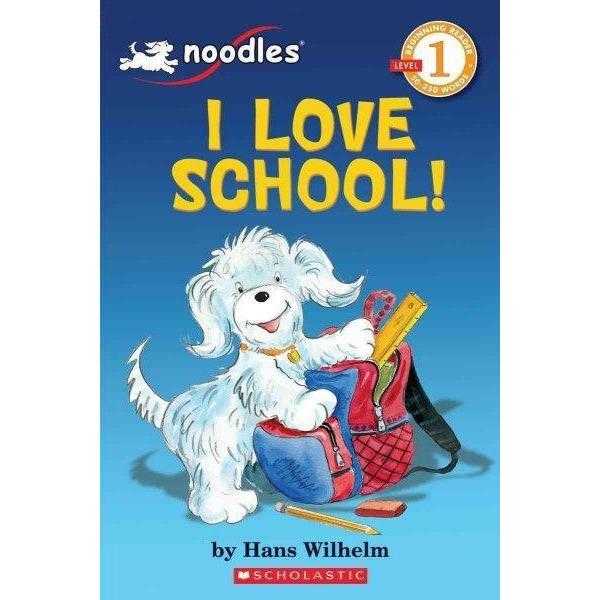 I Love School! (Scholastic Readers)