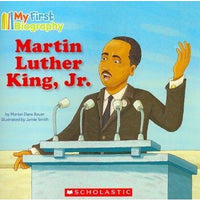 Martin Luther King, Jr. (My First Biography)