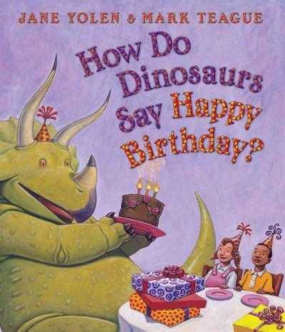 How Do Dinosaurs Say Happy Birthday? (How Do Dinosaurs...?) | ADLE International