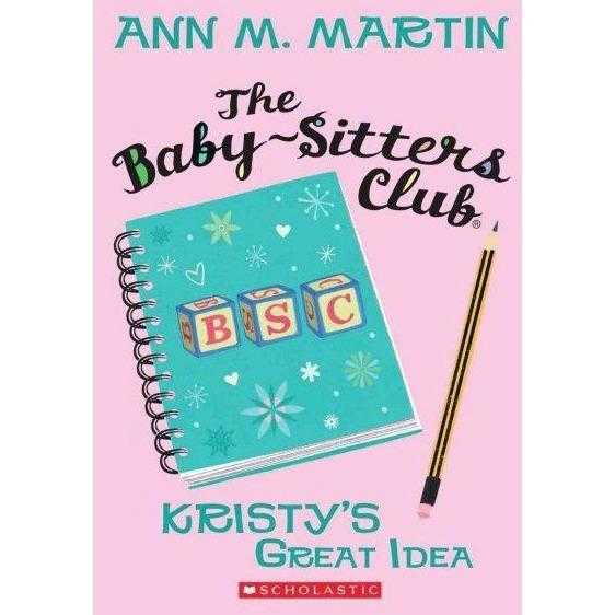 Kristy's Great Idea (Baby-Sitter's Club)