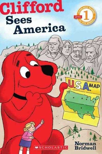Clifford Sees America (Scholastic Readers) | ADLE International