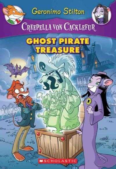 Ghost Pirate Treasure (Creepella Von Cacklefur) | ADLE International