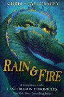 Rain & Fire: A Companion to the Last Dragon Chronicles (Last Dragon Chronicles)