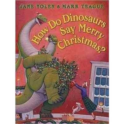 How Do Dinosaurs Say Merry Christmas? (How Do Dinosaurs...?) | ADLE International