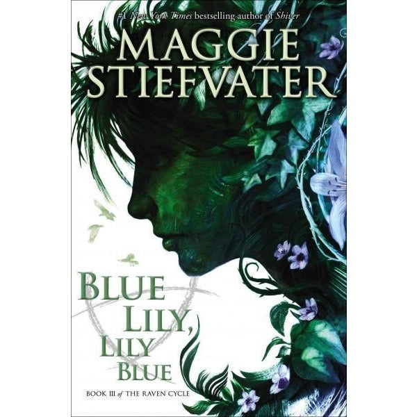 Blue Lily, Lily Blue (Raven Cycle) | ADLE International