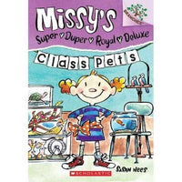 Class Pets (Missy's Super Duper Royal Deluxe. Scholastic Branches)