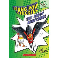 The Birdy Snatchers: A Branches Book (Kung Pow Chicken. Scholastic Branches)