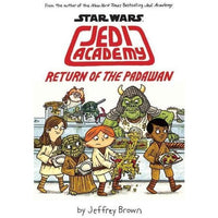 Star Wars: Jedi Academy: Return of the Padawan (Star Wars Jedi Academy)