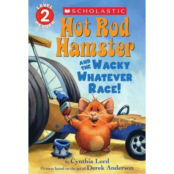 Hot Rod Hamster and the Wacky Whatever Race! (Scholastic Readers)