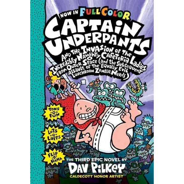 Captain Underpants and the Invasion of the Incredibly Naughty Cafeteria Ladies from Outer Space: Color Edition (Captain Underpants)