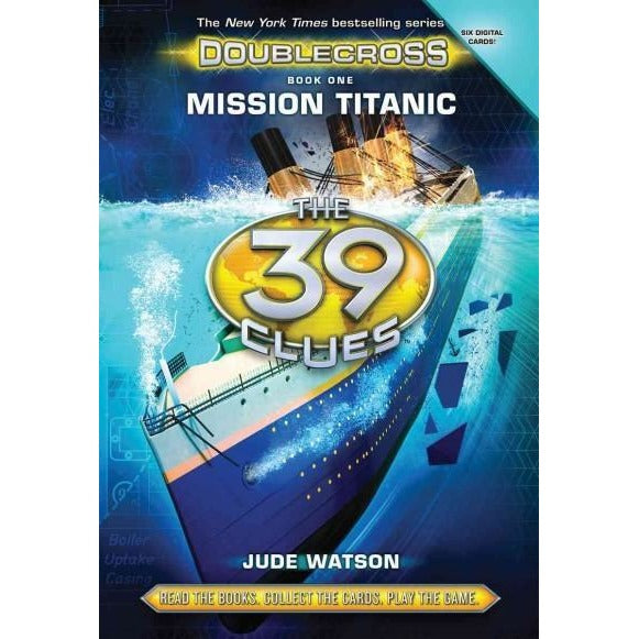 Mission Titanic: Mission Titanic (39 Clues)