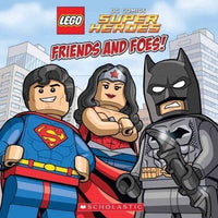 Friends and Foes! (Lego DC Super Heroes): Lego Dc Super Heroes (Lego DC Super Heroes)