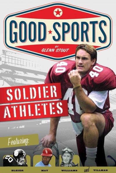 Soldier Athletes (Good Sports)