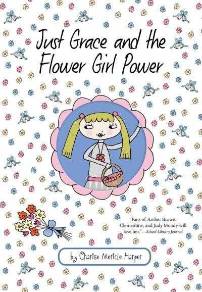 Just Grace and the Flower Girl Power (Just Grace) | ADLE International