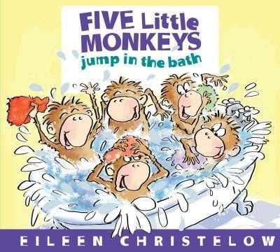Five Little Monkeys Jump in the Bath (Five Little Monkeys) | ADLE International