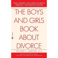 The Boys and Girls Book About Divorce, With an Introduction for Parents