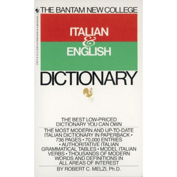 The Bantam New College Italian and English Dictionary (Bantam New College Dictionary Series)