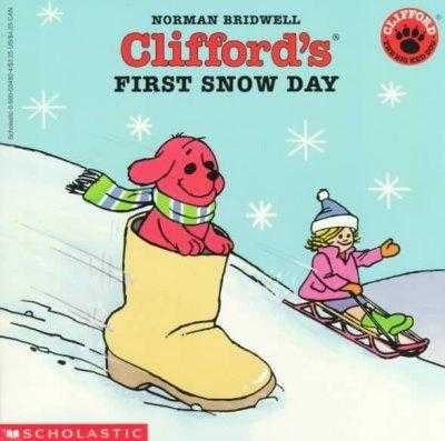 Clifford's First Snow Day (Clifford, the Big Red Dog)