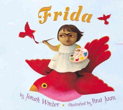 Frida: Frida (AMERICAS AWARD FOR CHILDREN'S AND YOUNG ADULT LITERATURE HONORABLE MENTION (AWARDS))