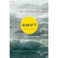 Adrift: Seventy-Six Days Lost at Sea
