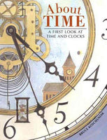About Time: A First Look at Time and the Clocks