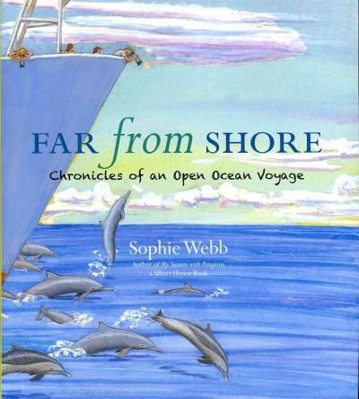 Far From Shore: Chronicles of an Open Ocean Voyage