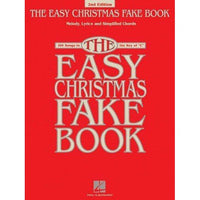 The Easy Christmas Fake Book: Melody, Lyrics and Simplified Chords