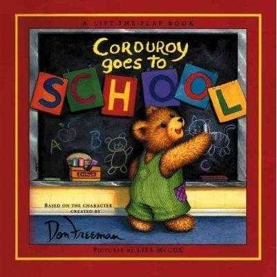 Corduroy Goes to School (Corduroy) | ADLE International