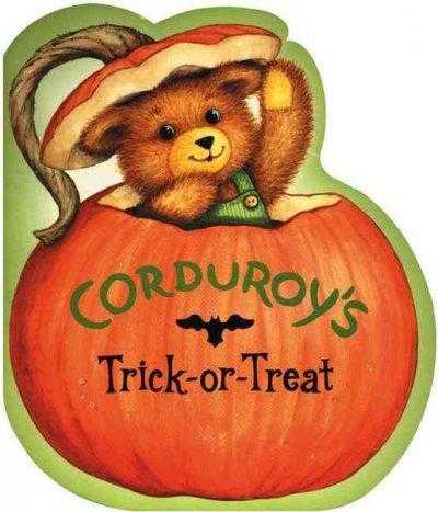Corduroy's Trick-Or-Treat (Corduroy)