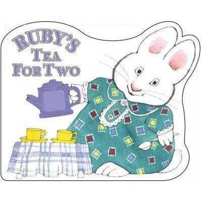 Ruby's Tea for Two (Max & Ruby)