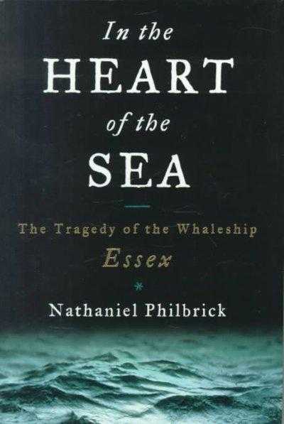 In the Heart of the Sea: The Tragedy of the Whaleship Essex: In the Heart of the Sea | ADLE International