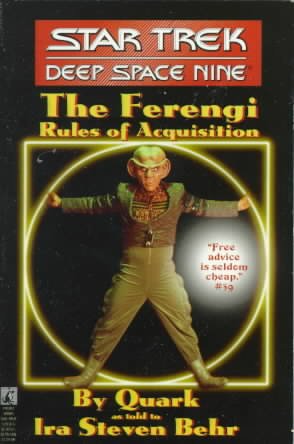 The Ferengi Rules of Acquisition (STAR TREK: DEEP SPACE NINE)