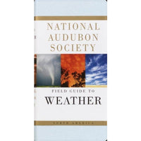National Audubon Society Field Guide to North American Weather