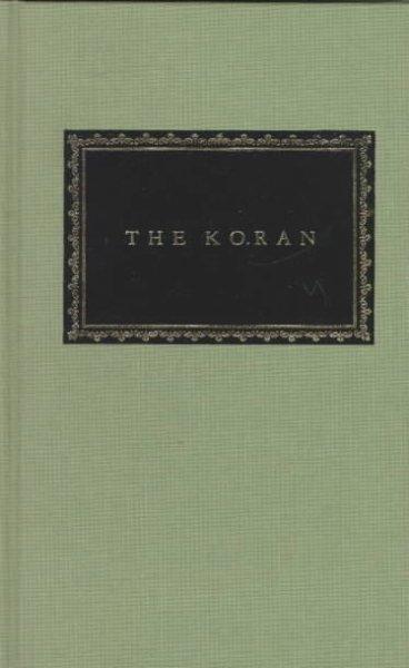 The Meaning of: The Glorious Koran/an Explanatory Translation by Marmaduke Pickthall (Everyman's Library (Cloth))