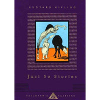 Just So Stories (Everyman's Library Children's Classics)