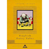 English Fairy Tales (Everyman's Library Children's Classics)