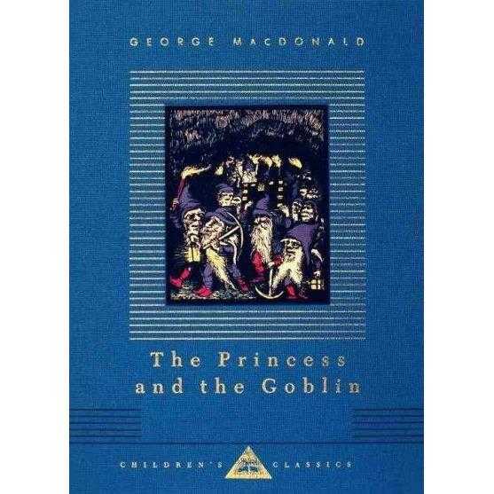 The Princess and the Goblin (Everyman's Library Children's Classics)