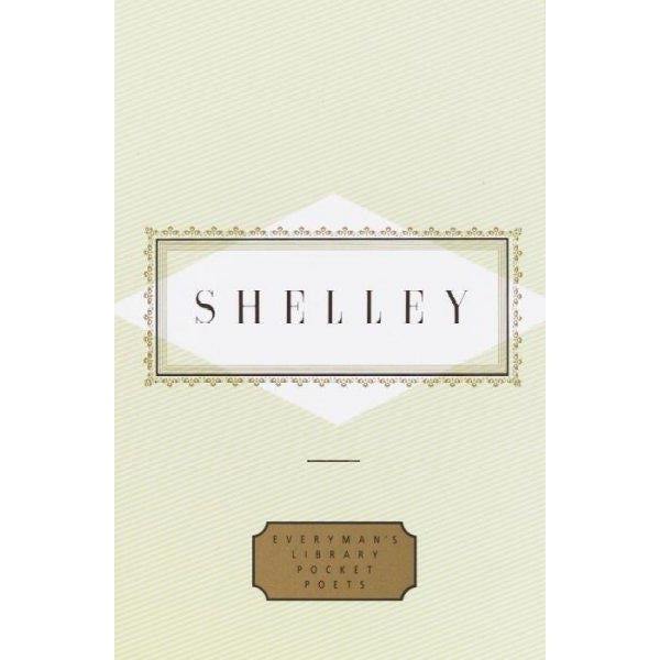 Shelley: Poems (Everyman's Library Pocket Poets)
