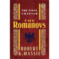 The Romanovs: The Final Chapter (Modern Library)