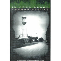 In Cold Blood:A True Account of a Multiple Murder and Its Consequences (Vintage Int'l)