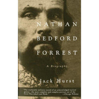 Nathan Bedford Forrest: A Biography (Vintage Civil War Library)