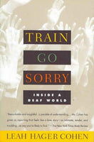 Train Go Sorry: Inside a Deaf World