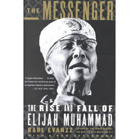 The Messenger: The Rise and Fall of Elijah Muhammad (Vintage): The Messenger