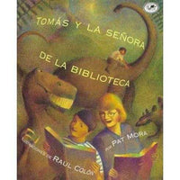 Tomas Y LA Senora De LA Biblioteca/Tomas and the Library Lady (SPANISH)