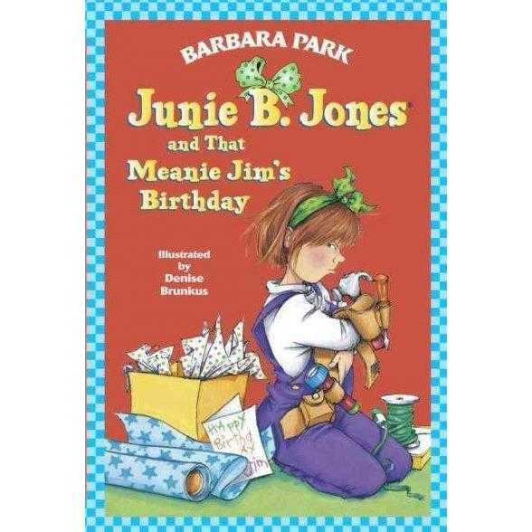 Junie B. Jones and That Meanie Jim's Birthday (Junie B. Jones)