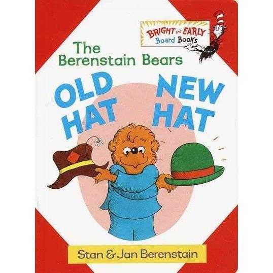 The Berenstain Bears Old Hat, New Hat (Bright & Early Board Books) | ADLE International